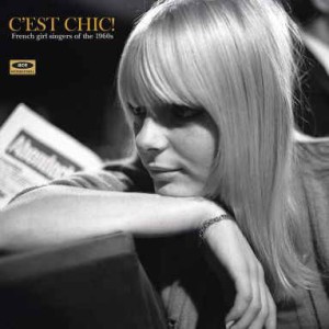 V.A. - C'est Chic!: French Girl Singers of The 60's (180gr Viny)
